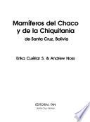 libro Mamíferos Del Chaco Y De La Chiquitania